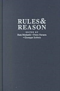 Rules and Reason : Perspectives on Constitutional Political Economy (Hardcover)