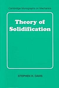 Theory of Solidification (Hardcover)