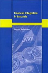 Financial Integration in East Asia (Hardcover)