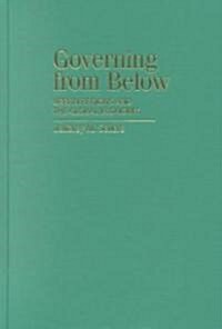 Governing from Below : Urban Regions and the Global Economy (Hardcover)