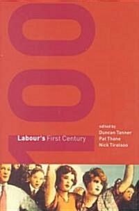 Labours First Century (Hardcover)