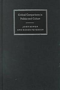 Critical Comparisons in Politics and Culture (Hardcover)