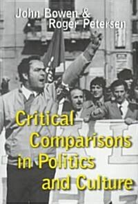 Critical Comparisons in Politics and Culture (Paperback)