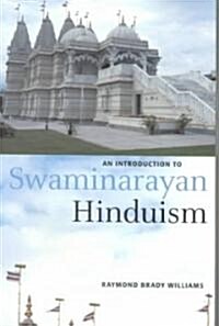 An Introduction to Swaminarayan Hinduism (Paperback)