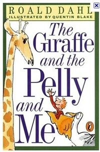 The Giraffe and the Pelly and Me (Paperback)