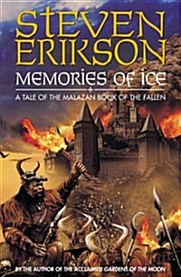 Memories of Ice (Paperback, 3rd, 4th, 5th, 6th, 7th, 8th, 9th, 10th)