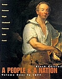 A People and a Nation: A History of the United States (Volume 1, To 1877) (Paperback, 6)