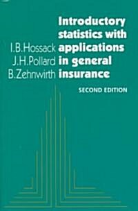 Introductory Statistics with Applications in General Insurance (Paperback, 2 Revised edition)