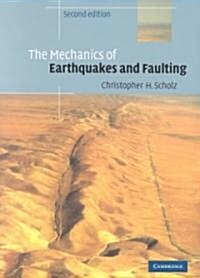 The Mechanics of Earthquakes and Faulting (Paperback, 2 Revised edition)