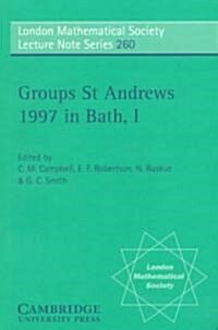 Groups St Andrews 1997 in Bath: Volume 1 (Paperback)