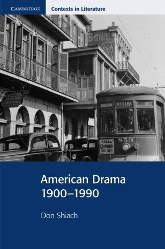 American Drama 1900–1990 (Paperback)
