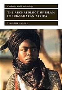 The Archaeology of Islam in Sub-Saharan Africa (Paperback)