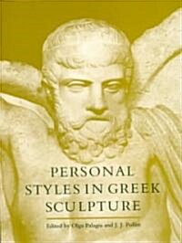 Personal Styles in Greek Sculpture (Paperback)