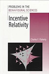 Incentive Relativity (Paperback)