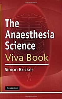 The Anaesthesia Science Viva Book (Paperback)