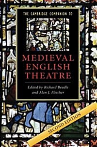 The Cambridge Companion to Medieval English Theatre (Paperback, 2 Revised edition)