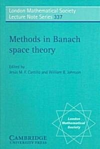 Methods in Banach Space Theory (Paperback)