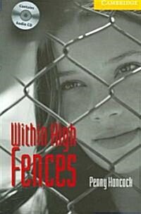 Within High Fences Level 2 Elementary/Lower Intermediate Book with Audio CD Pack (Package)