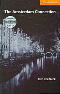 The Amsterdam Connection Level 4 Book with Audio CDs (2) Pack [With CD] (Hardcover)