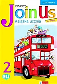 Join Us for English Level 2 Pupils Book Polish Edition (Paperback, Student)