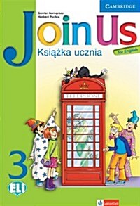 Join Us for English Level 3 Pupils Book Polish Edition (Paperback, Student ed)