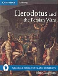 Herodotus and the Persian Wars (Paperback)