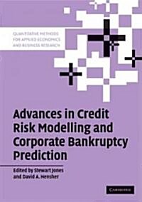 Advances in Credit Risk Modelling and Corporate Bankruptcy Prediction (Paperback)
