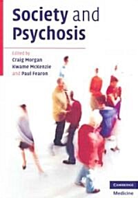 Society and Psychosis (Paperback)