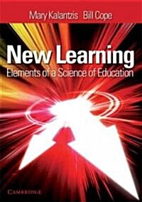 New Learning : Elements of a Science of Education (Paperback)