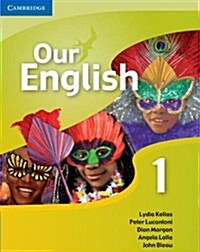 Our English 1 Students Book with Audio CD : Integrated Course for the Caribbean (Multiple-component retail product, Student ed)