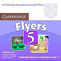 Cambridge Young Learners English Tests Flyers 5 Audio CD : Examination Papers from the University of Cambridge ESOL Examinations (CD-Audio)