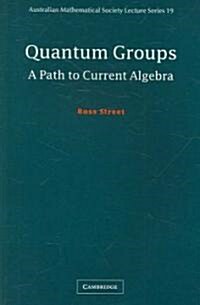 Quantum Groups : A Path to Current Algebra (Paperback)