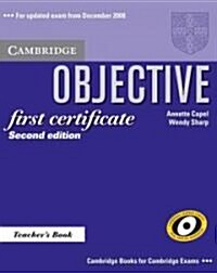 Objective First Certificate (Paperback, 2nd, Teachers Book)
