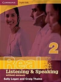 Cambridge English Skills Real Listening and Speaking 2 without answers (Paperback, 1st)