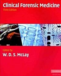 Clinical Forensic Medicine (Paperback, 3 Revised edition)