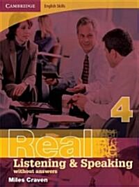 Cambridge English Skills Real Listening and Speaking 4 without answers (Paperback, 1st)