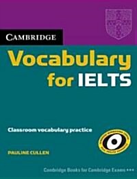 Cambridge Vocabulary for IELTS without Answers (Paperback)