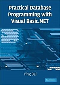 Practical Database Programming with Visual Basic.Net (Paperback)