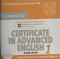 Cambridge Certificate in Advanced English 1 for Updated Exam Audio CDs (2) : Official Examination Papers from University of Cambridge ESOL Examination (CD-Audio)