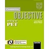 Objective Writing for Pet (Italian Edition): Improve Your Pet Writing Skills, Extra Practice for Italian Speakers, Informed by the Cambridge Learner C (Paperback)