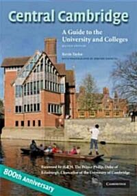 Central Cambridge : A Guide to the University and Colleges (Paperback, 2 Revised edition)