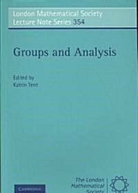 Groups and Analysis : The Legacy of Hermann Weyl (Paperback)