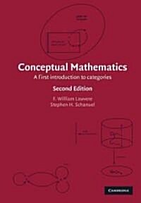 Conceptual Mathematics : A First Introduction to Categories (Paperback, 2 Revised edition)