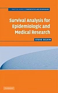 Survival Analysis for Epidemiologic and Medical Research (Paperback)