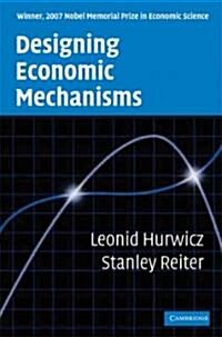 Designing Economic Mechanisms (Paperback)