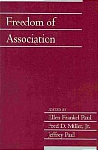 Freedom of Association: Volume 25, Part 2 (Paperback)