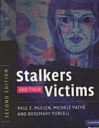 Stalkers and Their Victims (Paperback, 2 Revised edition)