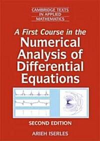 A First Course in the Numerical Analysis of Differential Equations (Paperback, 2 Revised edition)