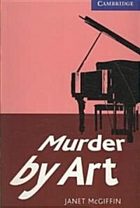 Murder by Art Level 5 Upper Intermediate (Paperback)