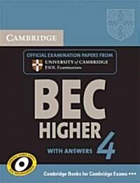 Cambridge BEC 4 Higher Students Book with answers : Examination Papers from University of Cambridge ESOL Examinations (Paperback)